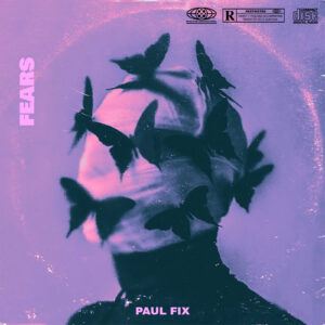 Paul Fix – Fears (Loop Kit)