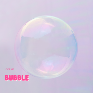 Paul Fix – Bubbles (Loop Kit)