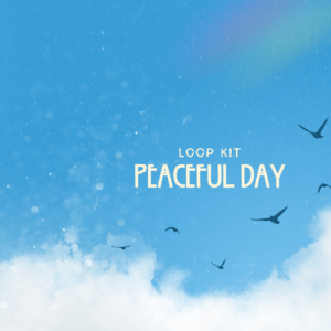 Paul Fix – Peaceful Day (Loop Kit)