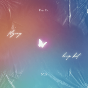 Paul Fix – Flying (Loop Kit)