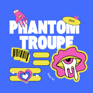 Paul Fix – Phantom Troupe (Loop Kit)