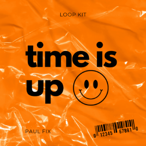 Paul Fix – Time is Up (Loop Kit)