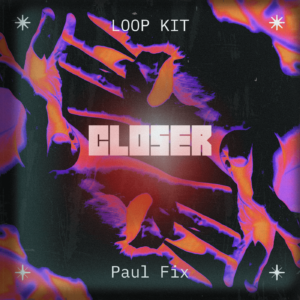 Paul Fix – Closer (Loop Kit)