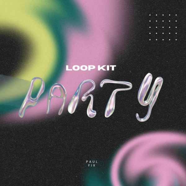 Paul Fix - Sad Party (Loop Kit)