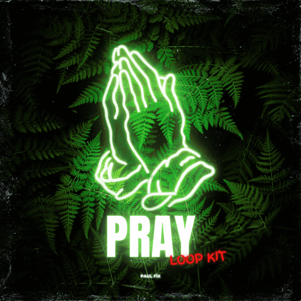 Paul Fix - Pray (Loop Kit)