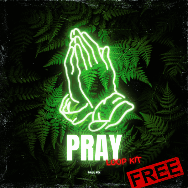 Paul Fix - Pray (Loop Kit) FREE VERSION